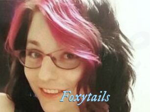 Foxytails