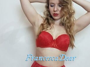 FrancescaDear