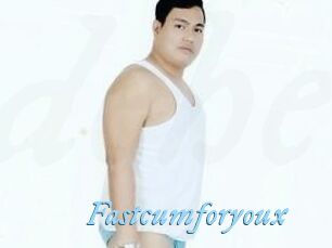 Fastcumforyoux