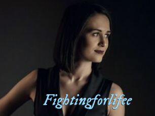 Fightingforlifee