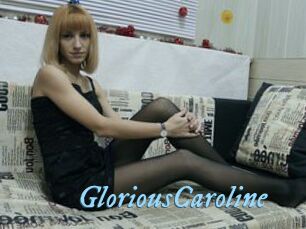 GloriousCaroline