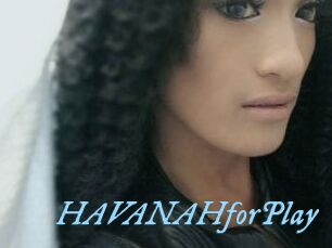HAVANAHforPlay