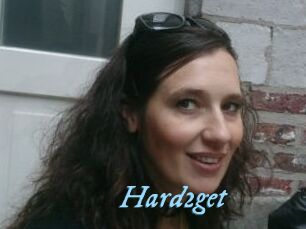 Hard2get