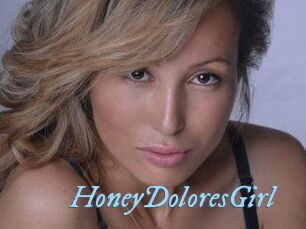 HoneyDoloresGirl