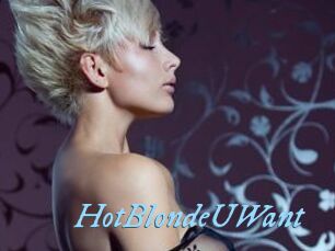 HotBlondeUWant