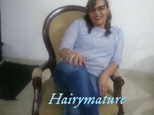 Hairymature