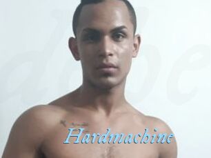 Hardmachine