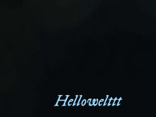 Hellowelttt