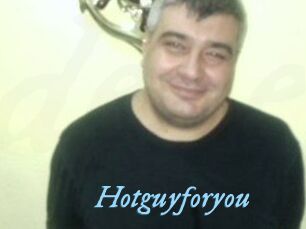 Hotguyforyou