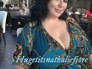 Hugetitsnathaliefiore
