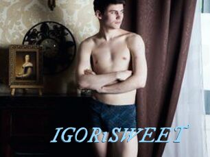 IGOR1SWEET DeriheruI