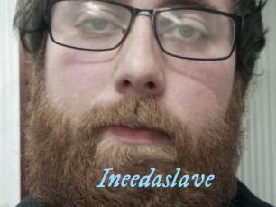Ineedaslave