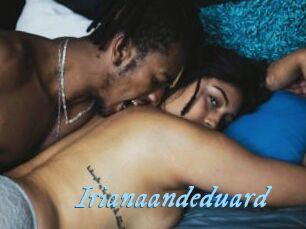 Irianaandeduard