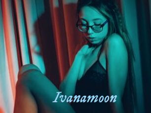Ivanamoon