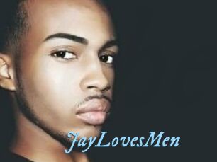 JayLovesMen