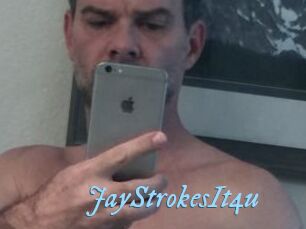 JayStrokesIt4u