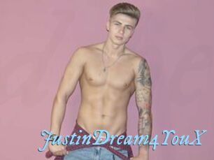 JustinDream4YouX