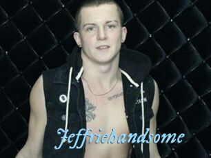 Jeffriehandsome