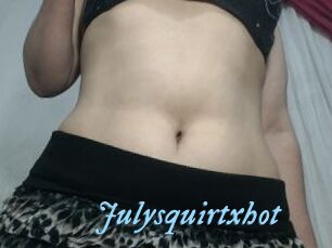 Julysquirtxhot