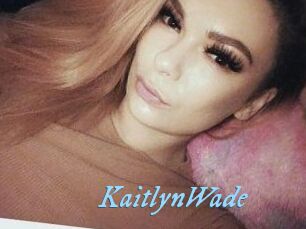 Kaitlyn_Wade