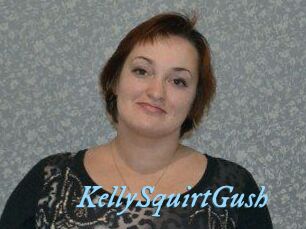KellySquirtGush