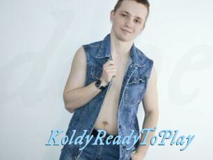 KoldyReadyToPlay