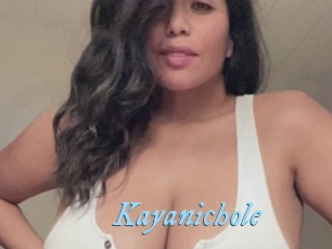Kayanichole