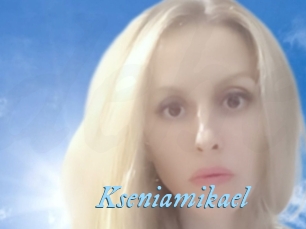 Kseniamikael