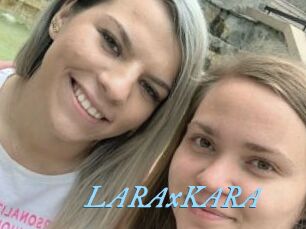 LARAxKARA