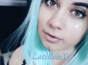 LaciRoseX