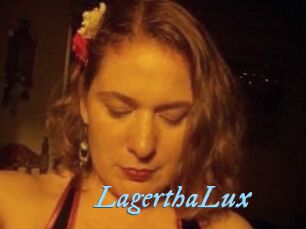 LagerthaLux
