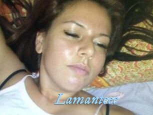 Lamanteee