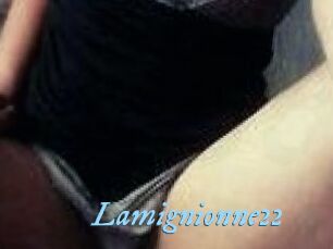 Lamignionne22