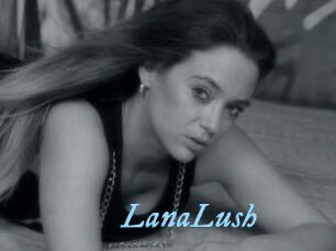 LanaLush