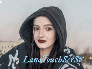 LanaTouchScrSt