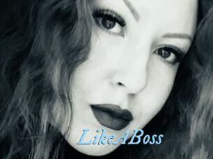 LikeABoss