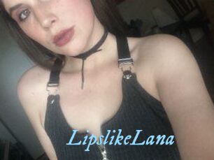 LipslikeLana