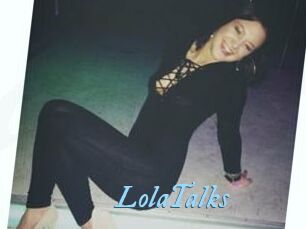 LolaTalks