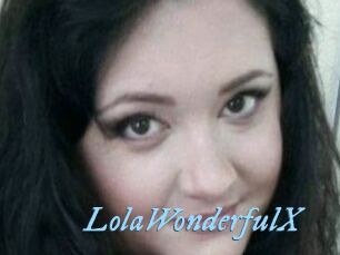 LolaWonderfulX