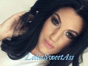 LollaSweetAss