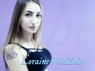 LoraineWildBaby