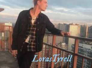 LorasTyrell