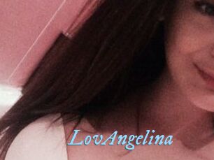 Lov_Angelina DeriheruI