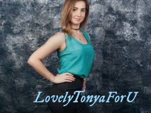 LovelyTonyaForU
