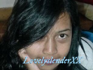 LovelyslenderXX