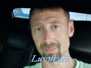Luv2lksplir
