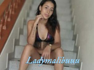 Ladymalibuuu