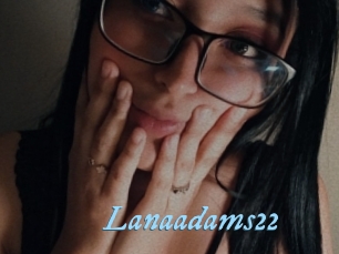 Lanaadams22