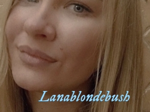lanablondebush DeriheruI