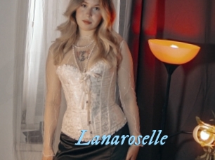 Lanaroselle